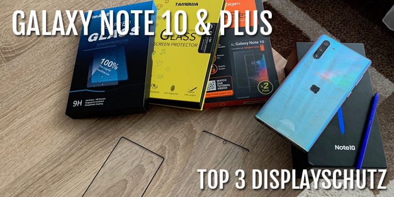 Samsung Galaxy Note 10 Plus Panzerglas Test Samsung Galaxy Note 10 & Plus Panzerglas - Die 3 Besten im Test