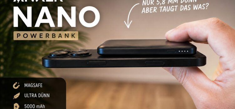 Die dünnste MagSafe Powerbank der Welt? Die Anker Nano überrascht komplett