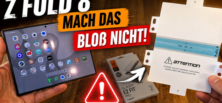 Galaxy Z Fold 8 Innendisplay schützen: Dieser Fehler kostet euch das Gerät Galaxy Z Fold 8 Innendisplay schützen: Dieser Fehler kostet euch das Gerät